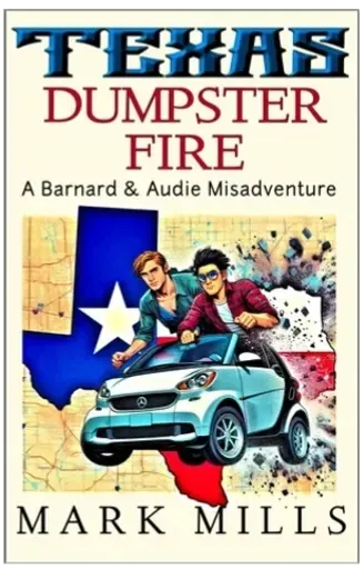 Cover of Texas Dumpster Fire